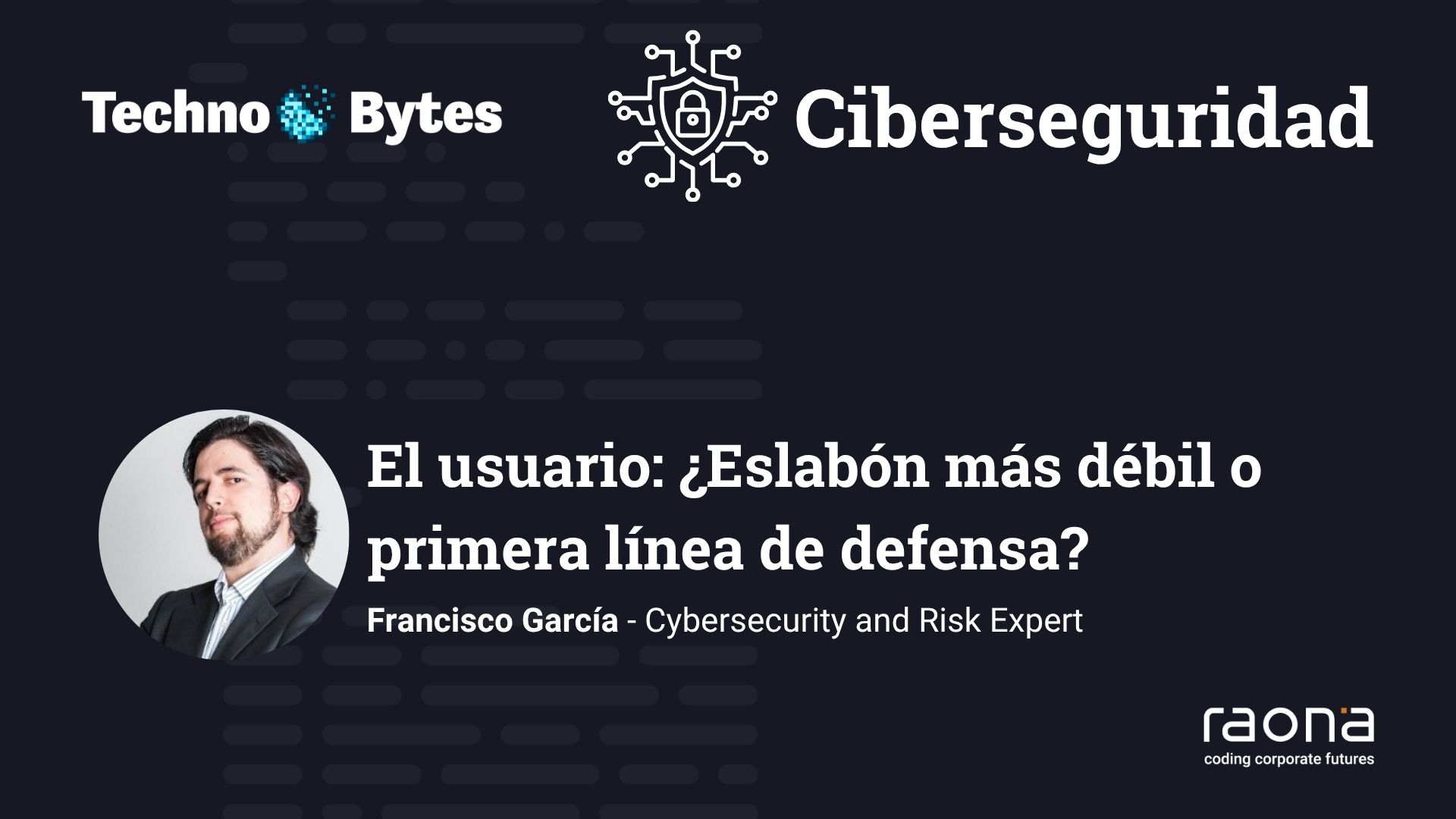 usuario el eslabon mas debil technobyte